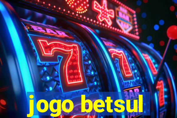 jogo betsul